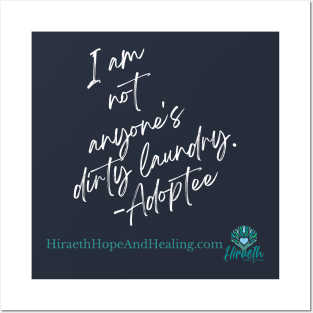 I am NOT your Dirty Laundry Posters and Art